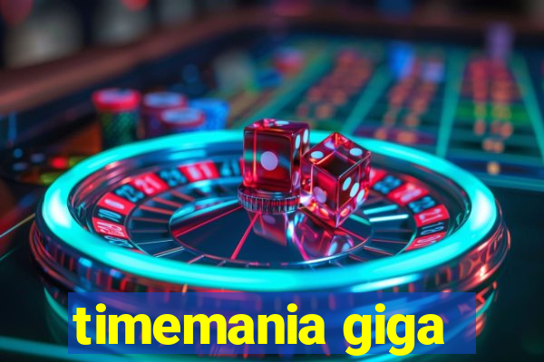 timemania giga-sena